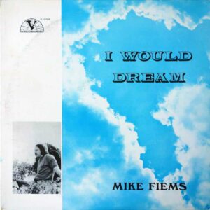 MIKE FIEMS - I WOULD DREAM - - Image 1